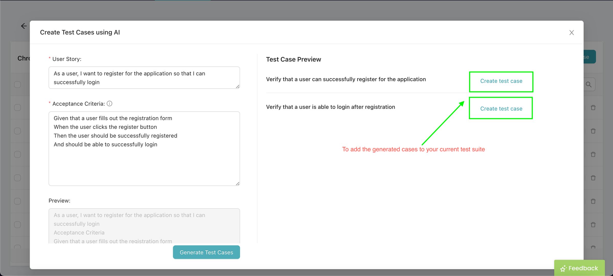 You must click “Create test case“ to add the generated test case to your current test suite