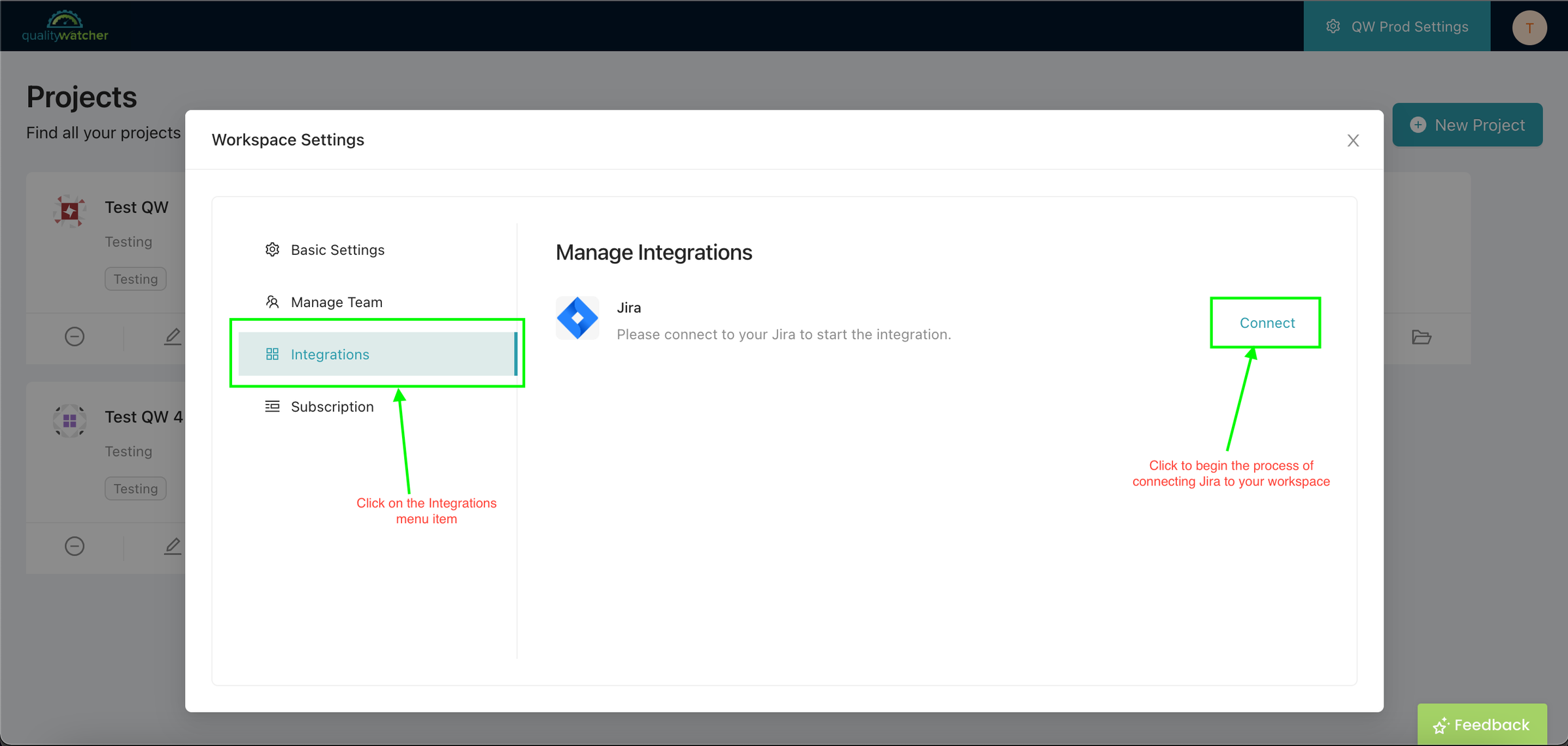 Once you’re within your workspace settings, you will need to navigate and open the “Integrations” menu. Click “Connect” to begin your Jira integration process.